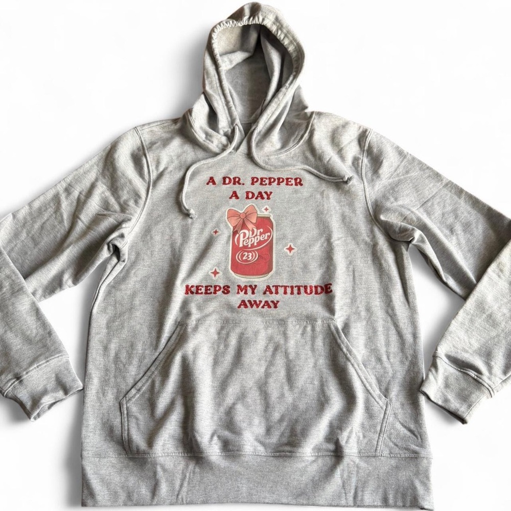 A Dr. Pepper A Day, Keep My Attitude Away Custom Sweatshirt - All Sizes